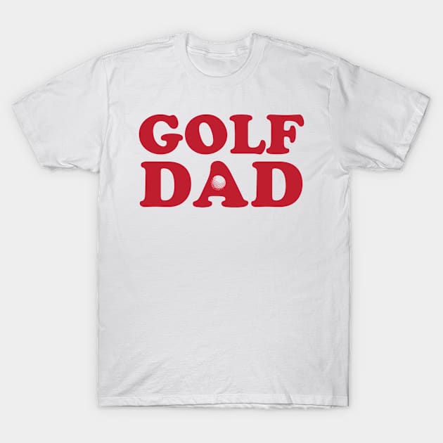 Golf Dad Red T-Shirt by College Mascot Designs